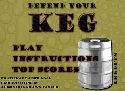 Defend Your Keg!
